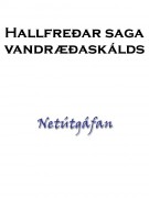 Hallfreðar saga vandræðaskálds