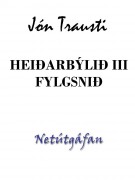 Heiðarbýlið III - Fylgsnið